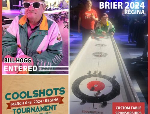 Bill Hog is entered into the Cool Shots Tournament at The Brier in Regina.  *** This will be Bill’s 30th Brier!!